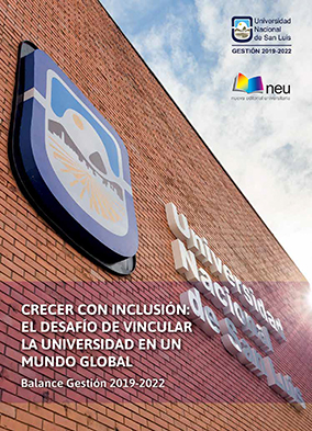 Crecer con inclusión: el desafío de vincular l  a universidad en un  mundo global: Balance Gestión 2019 - 2022
